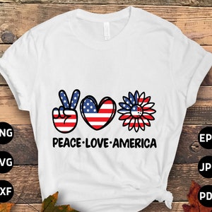 4th of July Svg Png, Peace Love America Svg, Fourth of July Svg Cricut Cut File Cricut Sublimation Design