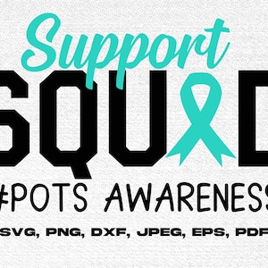 Escuadrón de apoyo a la concientización de POTS Svg Png, Síndrome de POTS Svg, Cinta turquesa Svg, Conciencia de disautonomía Svg Cricut Sublimación