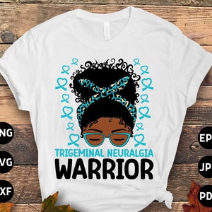 Trigeminal Neuralgia Awareness Svg Png, Afro Messy Bun Trigeminal Neuralgia Warrior Svg, Teal Ribbon Svg Cricut Sublimation Designs