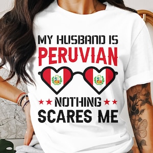 Peruvian Husband Png, Peruvian Wife Png, Peruvian Flag Png Sublimation, Peru Png, Peru Flag Shirt Png