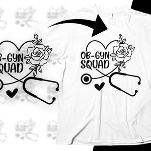 Nurse Svg Png, Ob-gyn Squad Svg, Funny Nurse Gifts, Nursing Quotes Svg ...