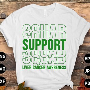 Liver Cancer Support Squad Svg, Liver Cancer Awareness Svg Png, Emerald Green Ribbon Svg Cricut Sublimation Design