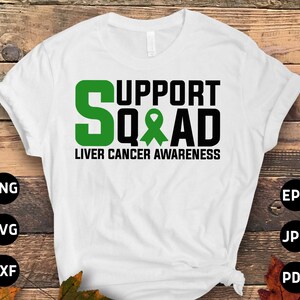 Liver Cancer Awareness Svg Png, Support Squad Svg, Emerald Green Ribbon Svg Cricut Sublimation Design