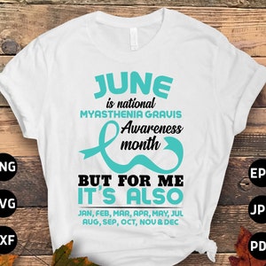 Conscientização sobre Miastenia Gravis Svg Png, junho é o mês nacional de conscientização sobre Miastenia Gravis Svg, Teal Ribbon Svg, MG Support Cricut Sublimation