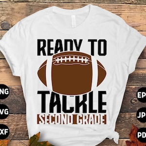 Bereit zum Angehen 2nd Grade Fußball-Svg-Png, 2nd Grade zurück zur Schule-Svg, zweite Grade 1st Day of School-Svg-Datei Cricut Sublimation Design