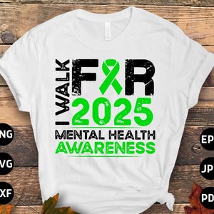 Walk For Mental Health Awareness Svg Png, Support Mental Health Awareness Walk 2025 Svg Cricut Png Sublimation Designs