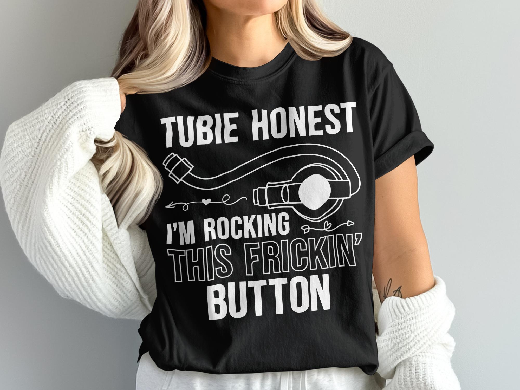 Funny Tubie Svg Png, Tubie Honest Svg, Feeding Tube Awareness Svg