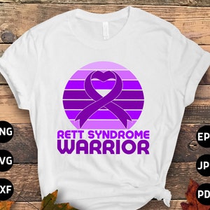 Rett Syndrome Awareness Svg Png, Rett Syndrome Warrior Svg, Purple Ribbon Svg Cricut Cut File Sublimation Design
