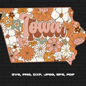 Iowa State Svg Png, Iowa Map Svg, Retro Iowa Flower Svg Cricut Cut File Silhouette Sublimation Design
