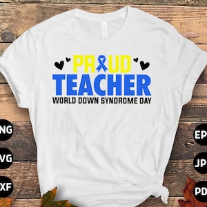 Down Syndrome Awareness Svg Png, Proud Teacher Svg, Blue Yellow Ribbon Svg, World Down Syndrome Day Svg Cricut Sublimation Designs