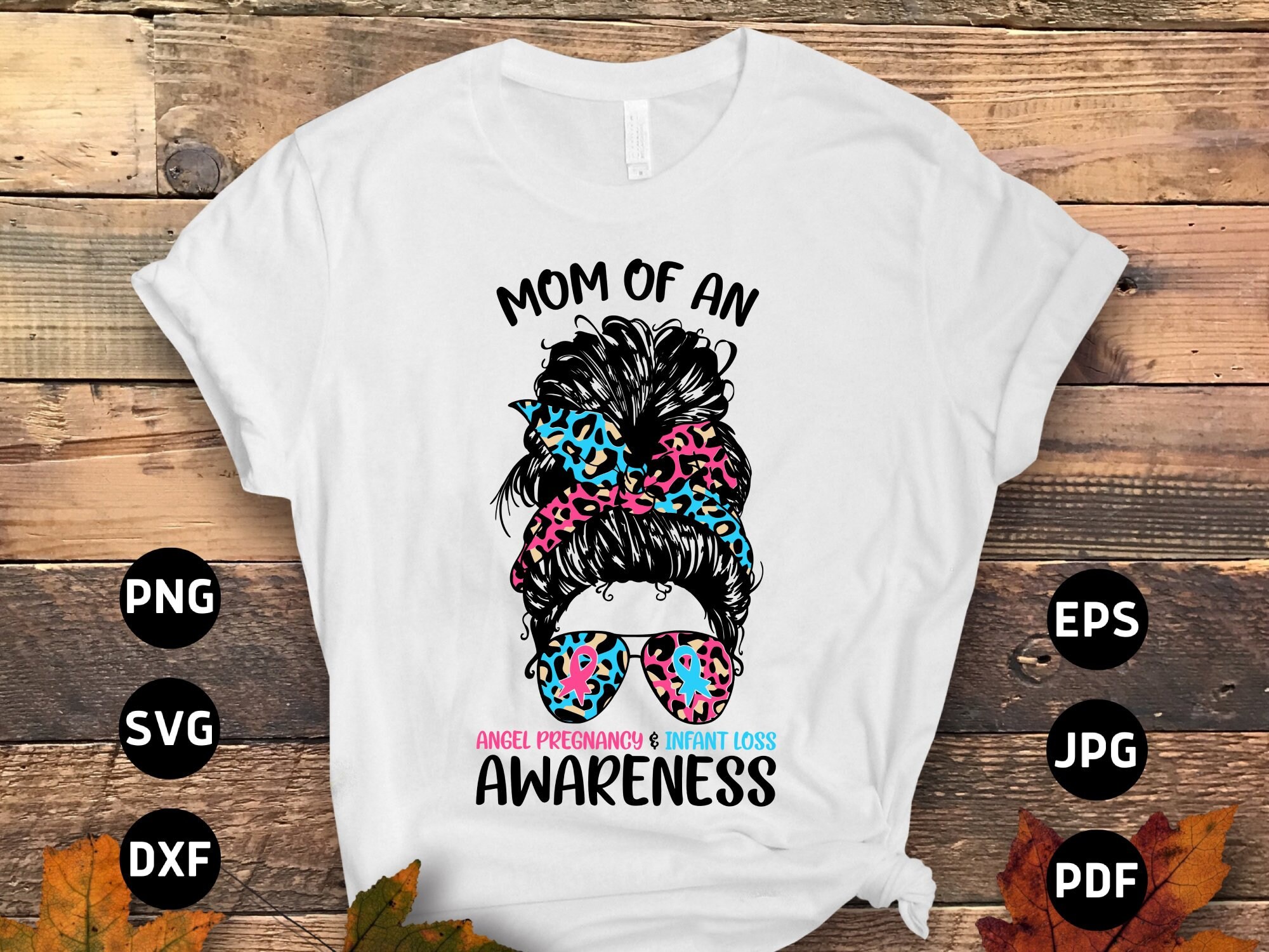 Messy Bun Mom of an Angel Svg, Pregnancy and Infant Loss 