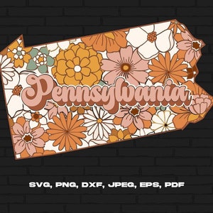 Pennsylvania State Svg Png, Pennsylvania Map Svg, Retro Pennsylvania Flower Svg Cricut Cut File Silhouette Sublimation Design