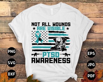PTSD 啓発 SVG PNG、すべての傷が目に見えるわけではない SVG、ティールリボン 心的外傷後ストレス障害 SVG Cricut ファイル昇華デザイン