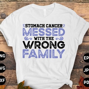 Stomach Cancer Awareness Svg Png, Stomach Cancer Messed With The Wrong Family Svg, Periwinkle Ribbon Svg Cricut Sublimation Design