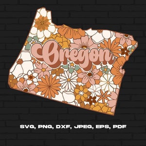 Oregon State Svg Png, Oregon Map Svg, Retro Oregon Flower Svg Cricut Cut File Silhouette Sublimation Design