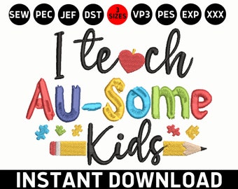 Autism Teacher Embroidery, I teach Au-Some kids Applique DST, Autism Awareness Machine Embroidery Design, Puzzle Piece Ribbon