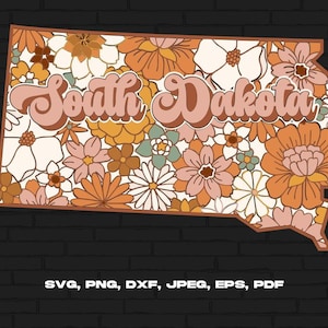 South Dakota Bundesstaat SVG, Png, Karte South Dakota, Retro South Dakota Blume SVG Cricut geschnitten Datei Silhouette Sublimation Design