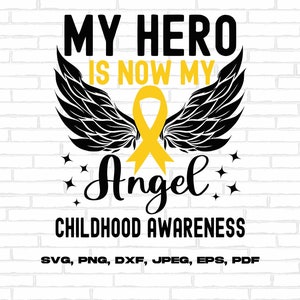 My Hero Is Now My Angel Svg Png, Childhood Cancer Awareness Svg Png, Pediatric Cancer Awareness Svg, Gold Ribbon Svg Cricut Sublimation