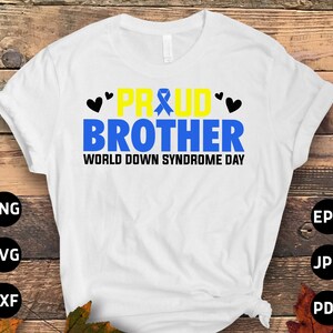 Down Syndrome Awareness Svg Png, Proud Brother Svg, Blue Yellow Ribbon Svg, World Down Syndrome Day Svg Cricut Sublimation Designs