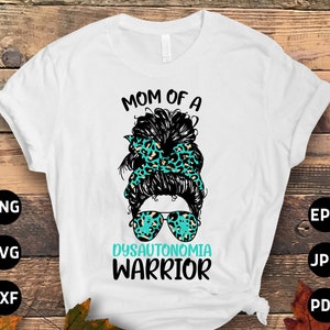 Dysautonomia POTS Awareness Svg Png, Messy Bun Mom of a Dysautonomia Warrior Svg, Turquoise Ribbon Svg, Dysautonomia Awareness Svg Cricut