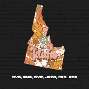 Idaho State Svg Png, Idaho Map Svg, Retro Idaho Flower Svg Cricut Cut File Silhouette Sublimation Design