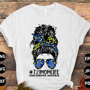 Down Syndrome Awareness Svg Png, T21 Mom Messy Bun Svg, Blue Yellow Ribbon Svg, World Down Syndrome Day Svg Cricut Sublimation Designs