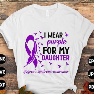 Sjogren&#39;s Syndrome Awareness Svg Png, sjogren_dau Svg, Purple Ribbon Svg, Autoimmune Disease Cricut Sublimation Design