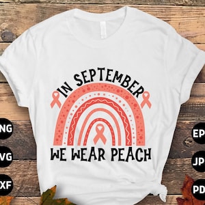 Uterus Krebs Bewusstsein SVG Png, im September tragen wir Pfirsich SVG, Pfirsich Band svg, Endometrium Krebs sv Cricut geschnitten Datei Sublimation