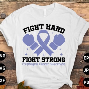 Esophageal Cancer Awareness Svg Png, Fight Hard Fight Strong Svg, Periwinkle Ribbon Svg Cricut Cut File Sublimation Design