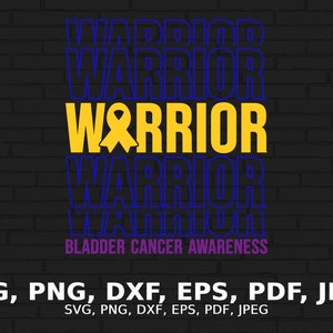 Bladder Cancer Warrior Svg, Bladder Cancer Awareness Svg Png, Bladder Cancer Ribbon Support Svg Cricut File Sublimation Design