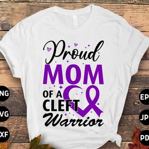 Cleft Craniofacial Awareness Svg Png, Proud Mom of a Cleft Warrior Svg, Purple Ribbon Svg, Cleft Palate Support Cricut Sublimation Design