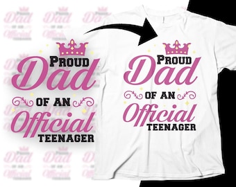 Proud Dad of an Official Teenager 13th Birthday Svg Png