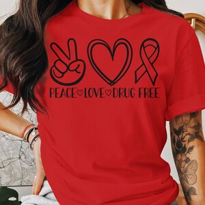Peace Love Drug free Svg Png, Red Ribbon Week Svg, Drug Free Svg, Red Ribbon Week Awareness Png Svg Cricut Sublimation Design image 3