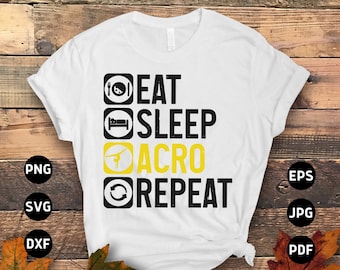 Gymnastics Svg Png, Eat Sleep Acro Repeat Svg, Funny Gymnast Lovers Gifts Svg Cut File Cricut Sublimation Design