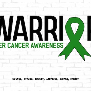 Liver Cancer Warrior Svg, Emerald Green Ribbon Svg, Liver Cancer Fighter Svg Cricut Ready to Press Sublimation Transfer Design