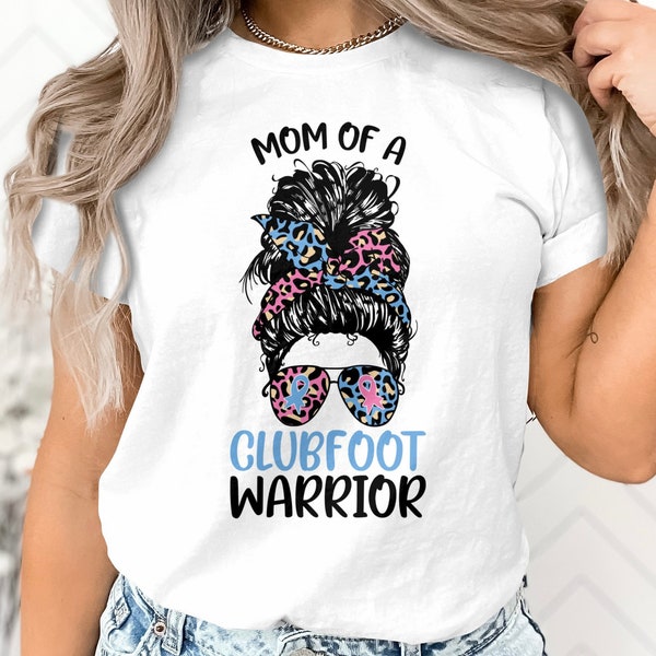 Clubfoot Awareness Svg Png, Messy Bun Mom of a Clubfoot Warrior Svg, Pink and Blue Ribbon Svg Cricut Sublimation Designs