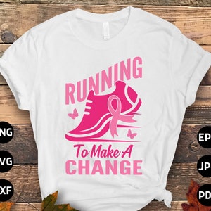 Breast Cancer Running Svg Png, Running to Make a Change Svg, Pink ...