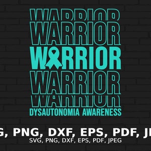 Dysautonomia Warrior Svg, Dysautonomia POTS Awareness Svg Png, Ribbon Svg, Dysautonomia Awareness Svg Cricut Sublimation