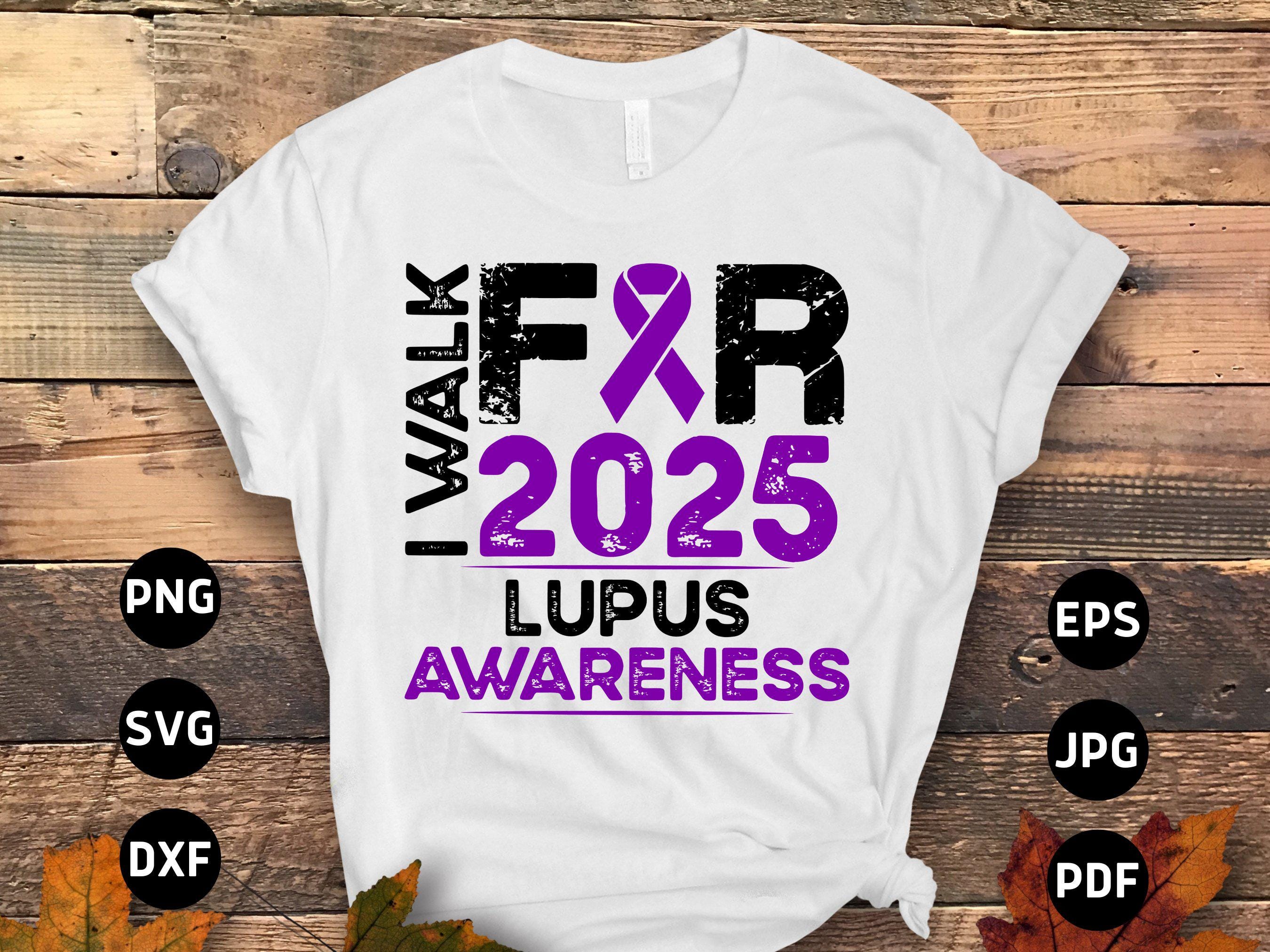 Walk For Lupus Awareness Svg Png, Support Lupus Awareness Walk 2025 Svg Cricut Png Sublimation Designs