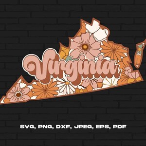 Virginia State Svg Png, Virginia Map Svg, Retro Virginia Flower Svg Cricut Cut File Silhouette Sublimation Design