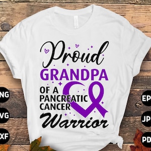 Proud Grandpa of a Pancreatic Cancer Warrior Svg, Pancreatic Cancer Awareness Svg Png, Purple Ribbon Svg Cricut File Png Sublimation Designs