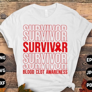 Blood Clot Survivor Svg, Blood Clot Awareness Svg Png, Red Ribbon Svg Cricut Cut File Sublimation Designs