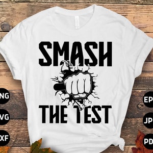 Test Day Svg Png, Smash the Test Svg, Testing Day Svg, State Testing Svg Cricut File Sublimation Design image 1