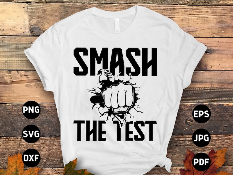Test Day Svg Png, Smash the Test Svg, Testing Day Svg, State Testing Svg Cricut File Sublimation Design image 1