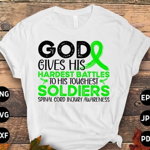 Spinal Cord Injury Awareness Svg Png, God Gives His Hardest Battles to His Toughest Soldiers Svg, Green Ribbon Svg Cricut Sublimation Design