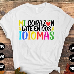 Professor Bilíngue Svg, Mi Corazon Late en Dos Idiomas Svg Png, Professor de Espanhol Svg, Primeiro Dia de Aula Volta às Aulas Cricut Sublimação