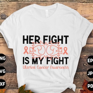 Uterus Krebs Bewusstsein SVG Png, ihr Kampf ist mein Kampf Uterus Krebs svg, Pfirsich Band svg, Endometrium Krebs sv Cricut Datei Sublimation