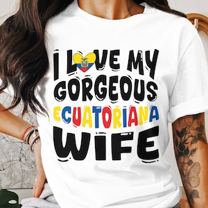 Ecuadorian Wife Png, Proud Ecuatoriana Husband Png, Ecuador Png Image, Chica Ecuatoriana Png Sublimation, Ecuadorian Ecuador Flag Png Design