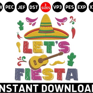 Let&#39;s Fiesta Embroidery, Cinco De Mayo, Lets Fiesta Dst, Mexican Fiesta Pes File, Mexican Hat Sombrero Machine Embroidery Design File