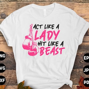 Boxing Svg Png, ct Like a Lady Hit Like a Beast Svg, Funny Boxing Lovers Gifts, Martial Arts Svg File Cricut Sublimation